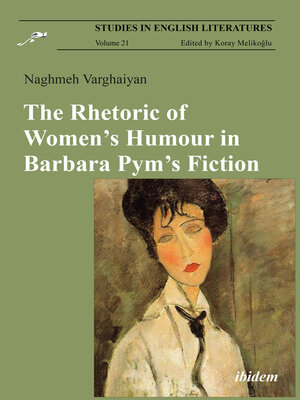 cover image of The Rhetoric of Women's Humour in Barbara Pym's Fiction